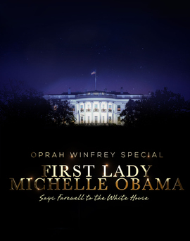 Oprah Winfrey Special: Michelle Obama